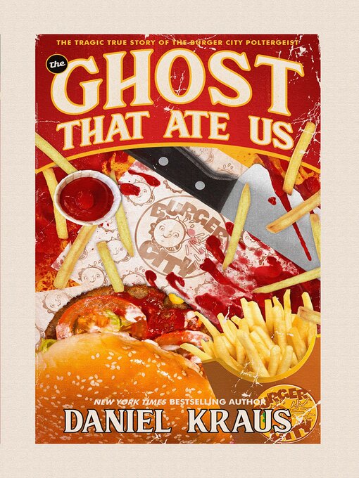 Title details for The Ghost That Ate Us by Daniel Kraus - Wait list